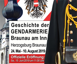 Jubiläumsausstellung: Geschichte der Gendarmerie Braunau